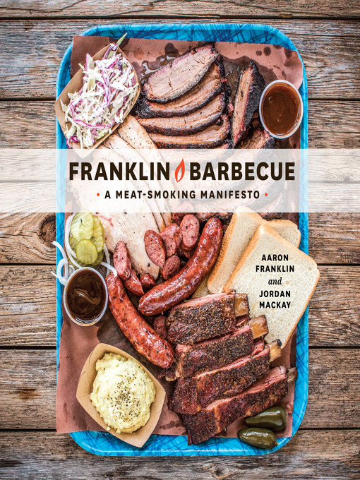 Title details for Franklin Barbecue by Aaron Franklin - Available